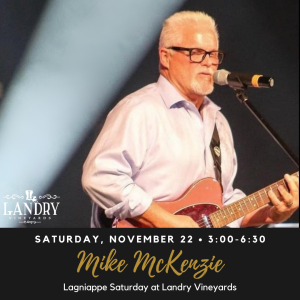 Lagniappe Saturday Music ft. Mike McKenzie - Tastings & Tour